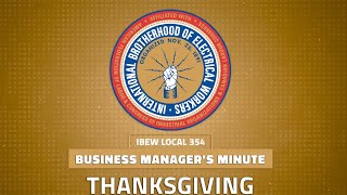 IBEW 354 Business Managers Minute Thanksgiving [upl. by Assenov119]