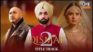 QismatQismat 2Title TrackLatestChild Version [upl. by Htiekel961]