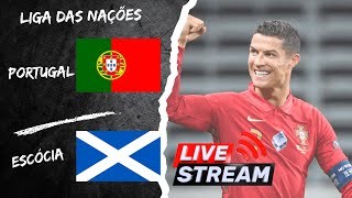 🔴PORTUGAL X ESCÓCIA  EM DIRETO  LIGA DAS NAÇÕES  JOGO AO VIVO [upl. by Aaronson]