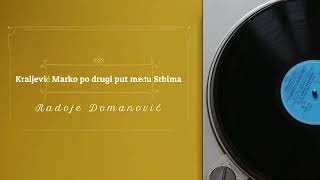 Radoje Domanović  Kraljević Marko po drugi put među Srbima radio drama радио драма [upl. by Rozele]