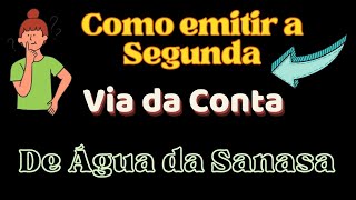 Como Emitir solicitar a Segunda via da Conta da Sanasa [upl. by Aiuqet]