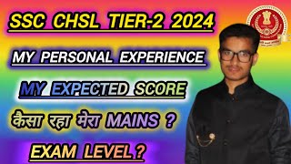 SSC CHSL TIER2 REVIEW MY PERSONAL EXPERIENCE✍️ MY ATTEMPT☑️ MY EXPECTED SCORE🔥 EXAM LEVEL [upl. by Notyal]