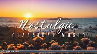 Nostalgic Classical Music [upl. by Werner]