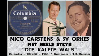 Die Geskiedenis Van Die Kalfie Wals Deel 3  Nico Carstens amp Sy Orkes Met Neels Steyn [upl. by Reteid]