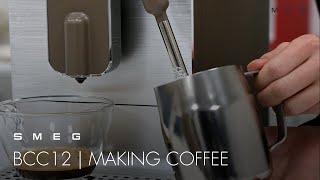 How to Make Various Coffees  Smeg BCC02 amp BCC12 [upl. by Yllop]