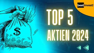 TOP 5 Aktien für 2024  das sind meine besten Kandidaten Dividende  Wachstum  Turnaround [upl. by Erdnaet446]