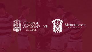 George Watsons College 1st XV vs Merchiston Castle 1st XV  Schools Rugby  91124 [upl. by Lipps]