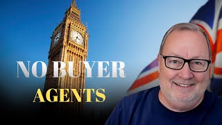 NO Buyer Agents  Does It Work In The UK  Cromford Report Founder Shares His Opinion [upl. by Dranik]