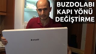 BUZDOLABI KAPAK YÖNÜ DEĞİŞTİRME ARÇELİK [upl. by Shamus]