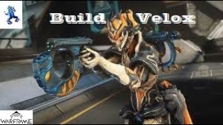 Warframe  Build Velox  Español Ps4 [upl. by Miksen591]