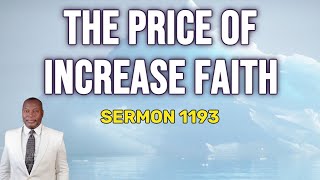 PASTOR DR MAXELL EXPRESS OKAURU THE PRICE OF INCREASE FAITH SERMON 1193 [upl. by Lipson]