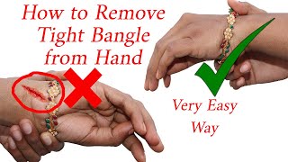 How to Remove Tight Bangle from Hand [upl. by Reena]