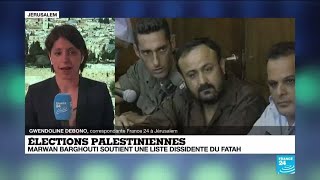 Élections palestiniennes  Marwan Barghouti soutient une liste dissidente du Fatah [upl. by Jerald]