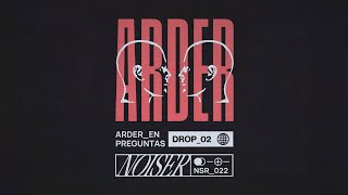 ARDER EN PREGUNTAS  DROP02 X NOISER [upl. by Lombardo187]