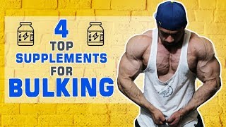 Top 4 Supplements for Bulking [upl. by Ardnuasal194]