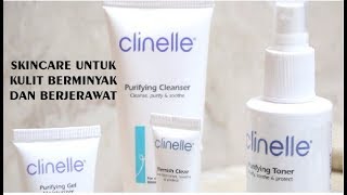 Review Clinelle Purifyng Series  Skincare Untuk Kulit Berminyak amp Berjerawat  Ayu Indah [upl. by Andrus476]