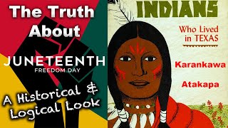 The Truth About Juneteenth  Karankawa amp Atakapa Indians  Sephardic Pirate Colonist  Not Africans [upl. by Nabal]