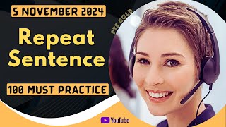 PTE Repeat Sentence  NOVEMBER 2024  MUST PRACTICE [upl. by Tnert]