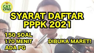 DIBUKA MARET SYARAT DAN KETENTUAN DAFTAR PPPK 2021 [upl. by Yumuk]