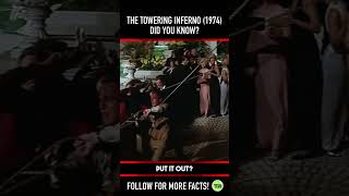 Did you know THIS about THE TOWERING INFERNO 1974 Fact 4 [upl. by Kentigera]