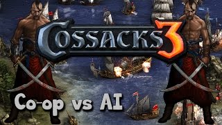 Cossacks 3 Coop vs AI  Random Map Random Nations [upl. by Jedidiah]