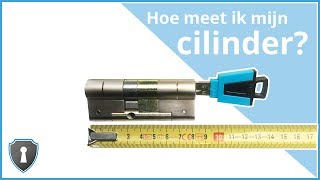 Hoe meet ik mijn cilinder  VeiligheidsSlotennl [upl. by Camala]