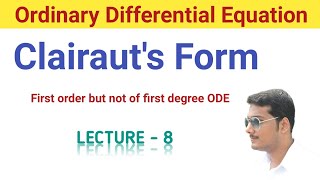 8 Clairauts Equation  Ordinary Differential Equations in Bengali [upl. by Pernas]