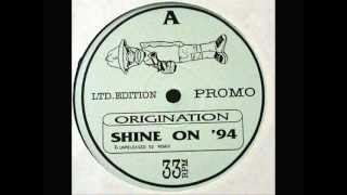 Origination  Shine On 94 Remix [upl. by Anol640]