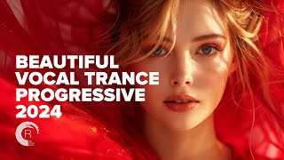 BEAUTIFUL VOCAL TRANCE PROGRESSIVE 2024 FULL ALBUM [upl. by Ameh]