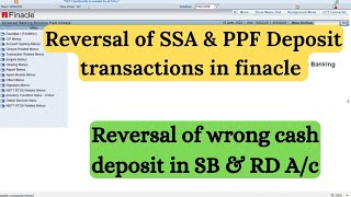 Reversal of SSA PPF SB amp RD Transactions in finacle [upl. by Karry821]