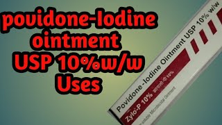 PovidoneIodine Ointment USP 10ww uses in hindiखावखरोच के लिए मलमAntiseptic OintmentIodine [upl. by Lacagnia761]