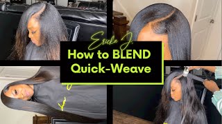 HOW TO BLEND QUICK WEAVE WITH NATURAL HAIR  SUPER EASY  BEGINNER FRIENDLY [upl. by Fabiano693]