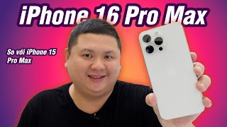 iPhone 16 Pro Max khác nhiều so với iPhone 15 Pro max không [upl. by Carmita]