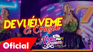 Nickol Ramos  Devuélveme El Corazón En Vivo 2023 Fora Producciones [upl. by Yesdnyl424]