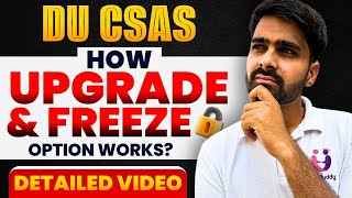 How Upgrade and Freeze Option Works 🤔 Detailed Explanation duadmissions [upl. by Moshe]