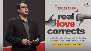 Real Love Corrects  Peter TanChi Jr  Run Through [upl. by Perlie]