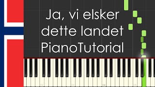 Ja vi elsker dette landet Norway national anthem  Piano Tutorial [upl. by Gniw]