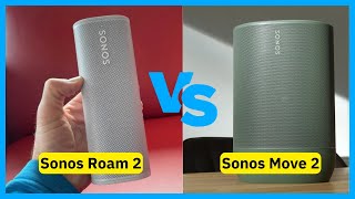 Sonos Roam 2 vs Move 2 Whats the difference [upl. by Chud986]