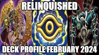 RELINQUISHED DECK PROFILE FEBRUARY 2024 YUGIOH [upl. by Ehav432]