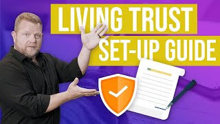 What is a Living Trust and How Do I Set One Up [upl. by Anam]