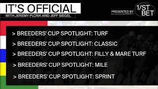 Its Official Jeff Siegel amp Jeremy Plonk  Breeders Cup Saturday Early Preview [upl. by Toft130]