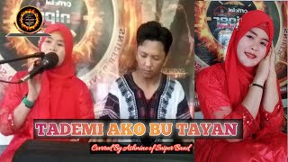 TADEMI AKO BU TAYAN COVERED BY ASHMINE SONG BY GOGOSNIPER BAND [upl. by Akyeluz]