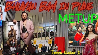 Crazy Metup 😱😳  Bibi Ke Wines 😎  Tazza Khabar 2  Bhuvan Bam  Pune Metup♥️  BBKiVines [upl. by Joye]