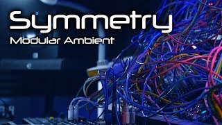 Symmetry Modular Ambient Eurorack Virus [upl. by Siramaj]