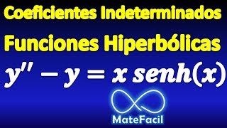 Ecuación diferencial con funciones hiperbólicas COEFICIENTES INDETERMINADOS [upl. by Perkoff]