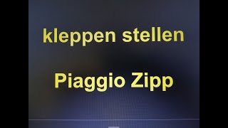 kleppen stellen piaggio zipp [upl. by Llehcram]