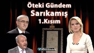 Öteki Gündem  Sarıkamış Dramı  29 Aralık 2013  1Kısım [upl. by Ecirtnom844]