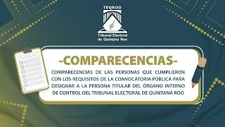 COMPARECENCIAS DE LAS PERSONAS ASPIRANTES A OCUPAR LA TITULARIDAD DEL OIC DEL TEQROO [upl. by Oiligriv556]