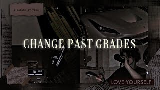 change your past grades  subliminal [upl. by Rosalie]