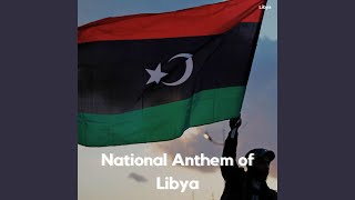 National Anthem of Libya [upl. by Carman446]